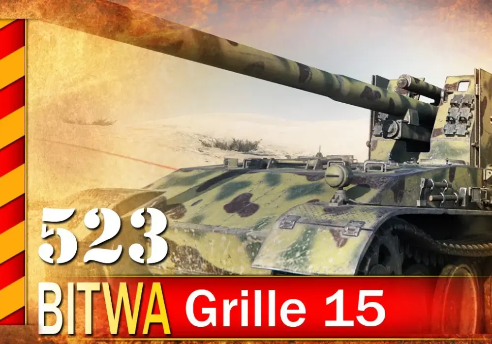 Wot grille 15 - jak wykorzystać jego moc i unikać błędów w grze